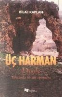 Üc Harman - Bilal Kaplan