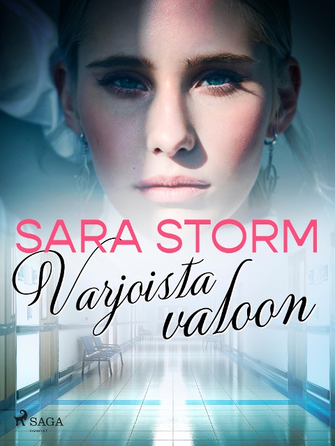 Varjoista valoon - Sara Storm