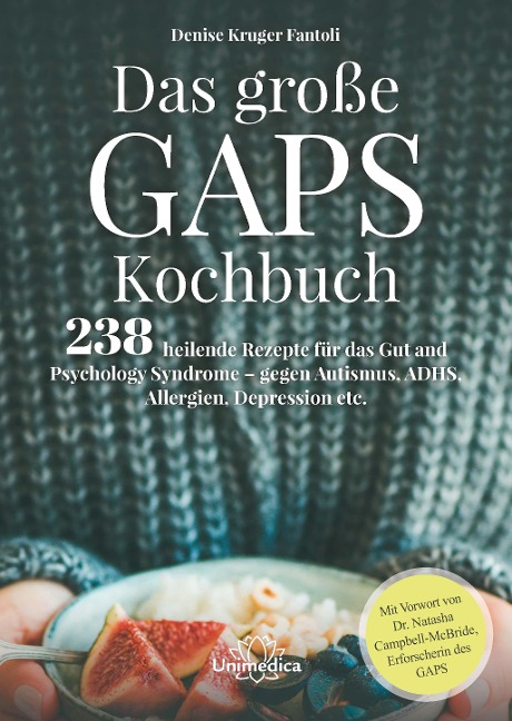 Das große GAPS Kochbuch - Denise Kruger Fantoli