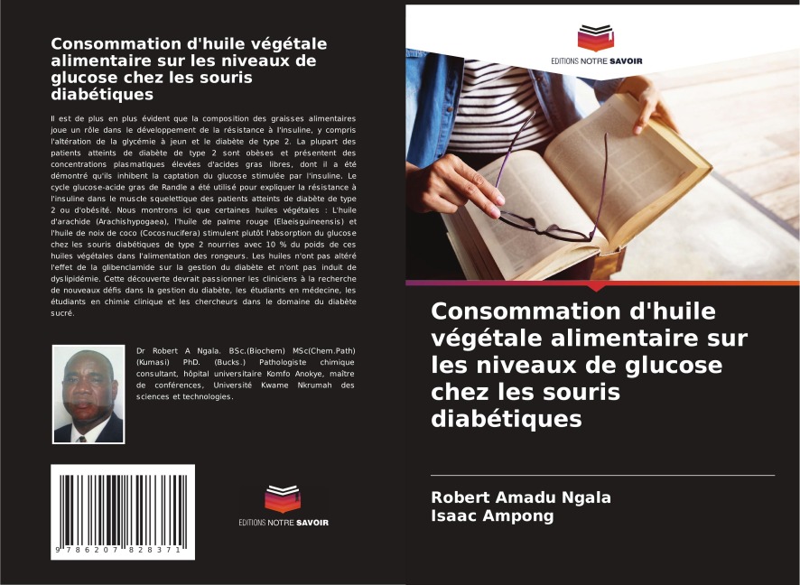 Consommation d'huile végétale alimentaire sur les niveaux de glucose chez les souris diabétiques - Robert Amadu Ngala, Isaac Ampong