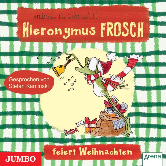 Hieronymus Frosch feiert Weihnachten - Andreas H. Schmachtl
