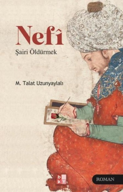 Nefi - Sairi Öldürmek - M. Talat Uzunyaylali