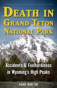 Cover-Bild zum Titel 'Death in Grand Teton National Park' von 'Randi Minetor'