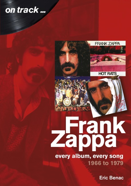 Frank Zappa 1966-1979 - Eric Benac