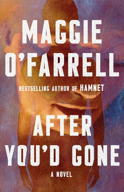 After You'd Gone - Maggie O'Farrell