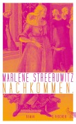 Cover-Bild zum Titel 'Nachkommen.' von 'Marlene Streeruwitz'