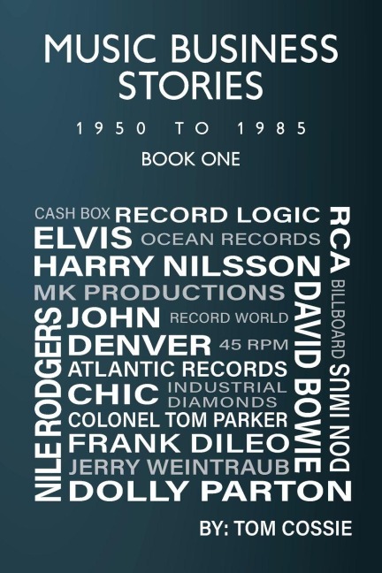 Music Business Stories - Tom Cossie