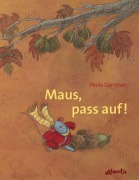 Cover-Bild zum Titel 'Maus, pass auf! Eine Herbstgeschichte' von 'Paula Gerritsen'