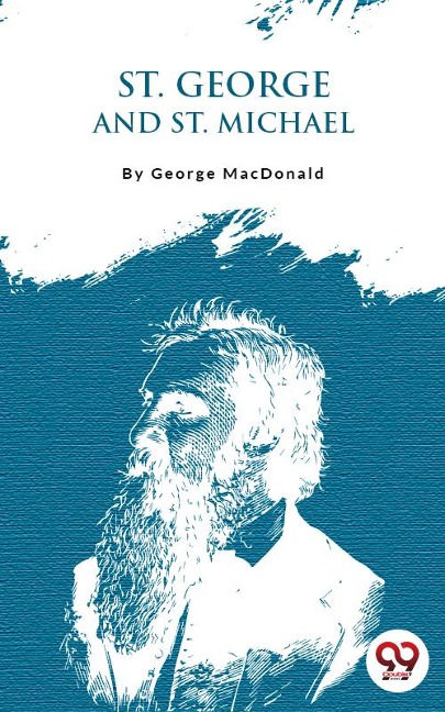 St. George And St. Michael - George Macdonald