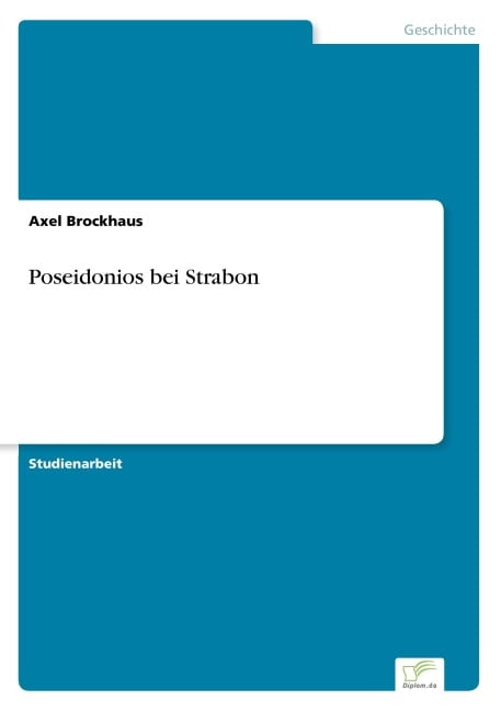 Poseidonios bei Strabon - Axel Brockhaus