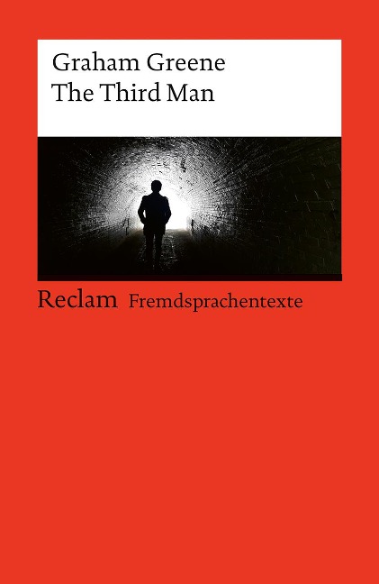 The Third Man. Englischer Text mit deutschen Worterklärungen. Niveau B2-C1 (GER) - Graham Greene