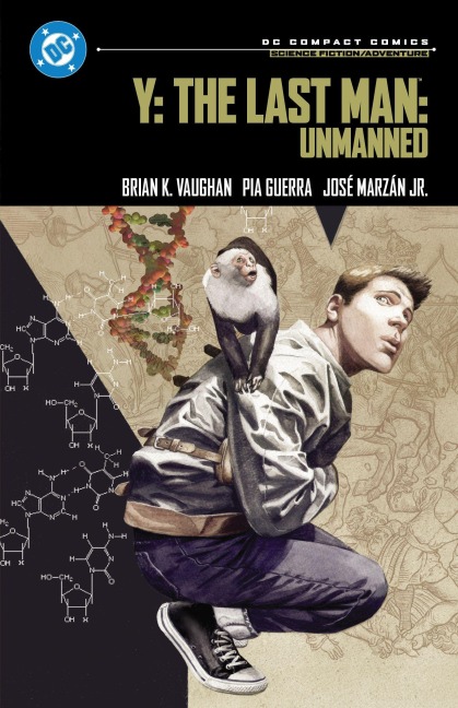 Y: The Last Man: Unmanned: DC Compact Comics Edition - Brian K. Vaughan