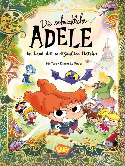 Die schreckliche Adele im Land der unerzählten Märchen - Tan, Diane Le Feyer