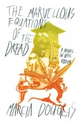 Cover-Bild zum Titel 'The Marvellous Equations of the Dread' von 'Marcia Douglas'