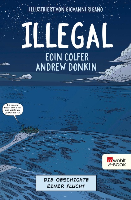 Illegal - Die Geschichte einer Flucht - Eoin Colfer, Andrew Donkin