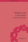 Cover-Bild zum Titel 'Medicine and Colonialism' von ''
