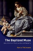 Cover-Bild zum Titel 'The Baptized Muse' von 'Karla Pollmann'