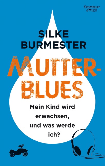 Mutterblues - Silke Burmester