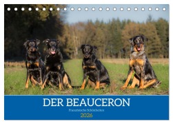 Cover-Bild zum Titel 'Der Beauceron (Tischkalender 2026 DIN A5 quer), CALVENDO Monatskalender' von 'Annett Mirsberger'