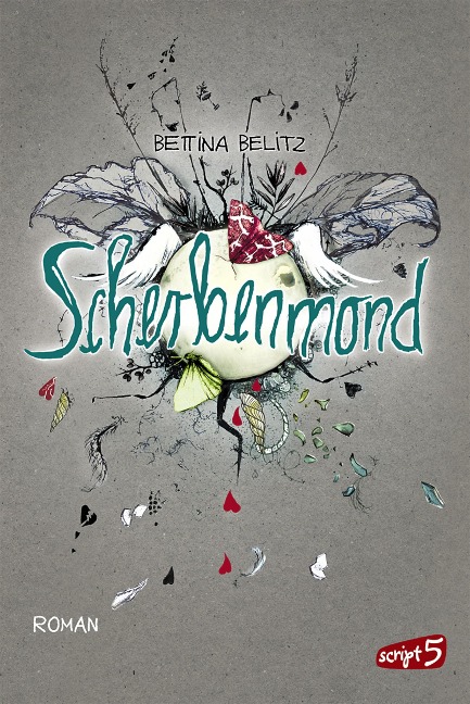 Scherbenmond - Bettina Belitz
