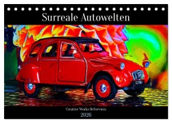 Surreale Autowelten (Tischkalender 2026 DIN A5 quer), CALVENDO Monatskalender - Jean-Louis Glineur DeVerviers