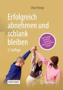 Cover-Bild zum Titel 'Erfolgreich abnehmen und schlank bleiben' von 'Uwe Knop'
