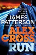 Cover-Bild zum Titel 'Alex Cross, Run' von 'James Patterson'