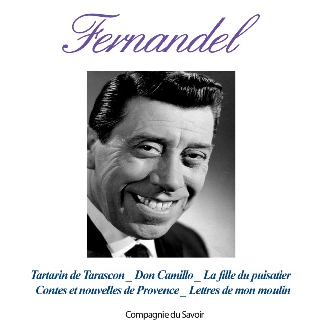 Le Meilleur de Fernandel - Collectif