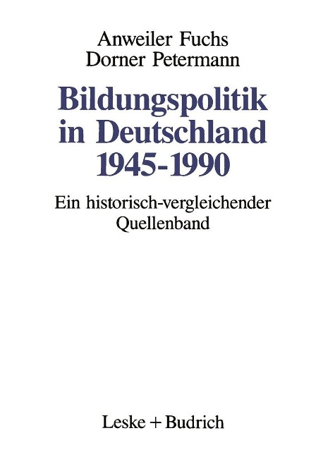 Bildungspolitik in Deutschland 1945-1990 - 