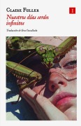 Cover-Bild zum Titel 'Nuestros Días Serán Infinitos' von 'Claire Fuller'