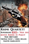 Cover-Bild zum Titel 'Krimi Quartett Superband 1015' von 'Max Brevard, Martin Barkawitz, Thomas West, Chris Heller'