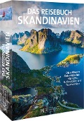 Das Reisebuch Skandinavien - Thomas Krämer, Hans-Joachim Spitzenberger, Carsten Dohme, Hans Günther Meurer