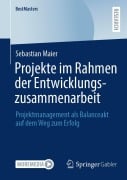 Cover-Bild zum Titel 'Projekte im Rahmen der Entwicklungszusammenarbeit' von 'Sebastian Maier'