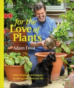 Cover-Bild zum Titel 'For the Love of Plants' von 'Adam Frost'