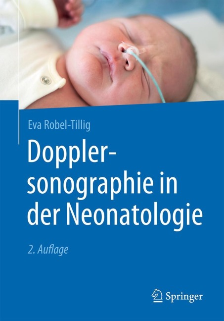Dopplersonographie in der Neonatologie - Eva Robel-Tillig