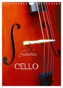 Cover-Bild zum Titel 'Geliebtes Cello (Wandkalender 2026 DIN A4 hoch), CALVENDO Monatskalender' von 'Anette/Thomas Jäger'