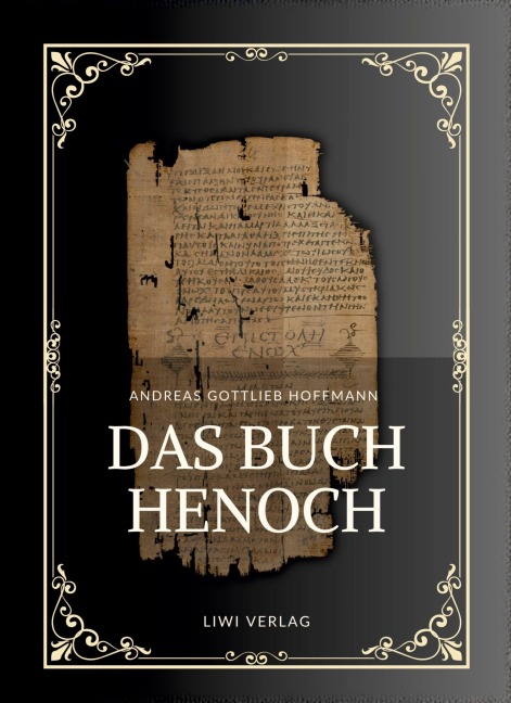 Andreas Gottlieb Hoffmann: Das Buch Henoch - Andreas Gottlieb Hoffmann