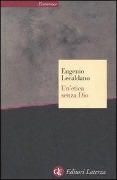Cover-Bild zum Titel 'Un' etica senza Dio' von 'Eugenio Lecaldano'