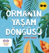 Cover-Bild zum Titel 'Ormanin Yasam Döngüsü' von 'Demet Tubay'