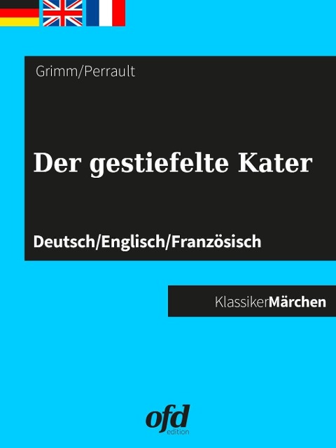 Der gestiefelte Kater - Charles Perrault, Brüder Grimm
