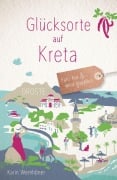 Cover-Bild zum Titel 'Glücksorte auf Kreta' von 'Karin Wemhöner'