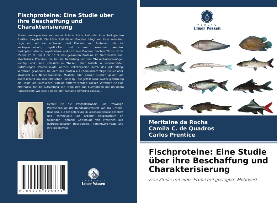 Fischproteine: Eine Studie über ihre Beschaffung und Charakterisierung - Meritaine Da Rocha, Camila C. de Quadros, Carlos Prentice
