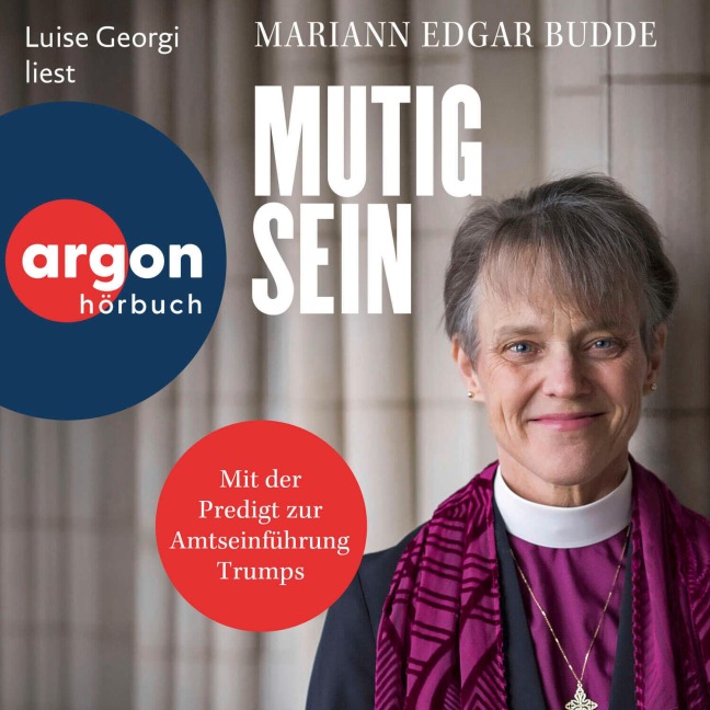 Mutig sein - Mariann Edgar Budde