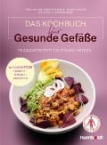 Cover-Bild zum Titel 'Das Kochbuch für gesunde Gefäße' von 'Eike Sebastian Debus, Gilbert Köcher, Jutta von Campenhausen'