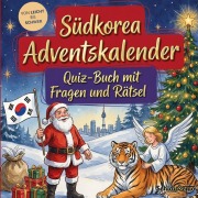 Cover-Bild zum Titel 'Südkorea-Adventskalender: Quiz-Buch mit Fragen und Rätsel' von 'Schlauvento Interactive'