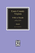 Cover-Bild zum Titel 'Essex County, Virginia Wills and Deeds, 1711-1717' von 'Beverley Fleet'