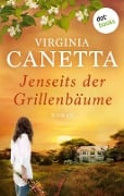 Cover-Bild zum Titel 'Jenseits der Grillenbäume' von 'Virginia Canetta'