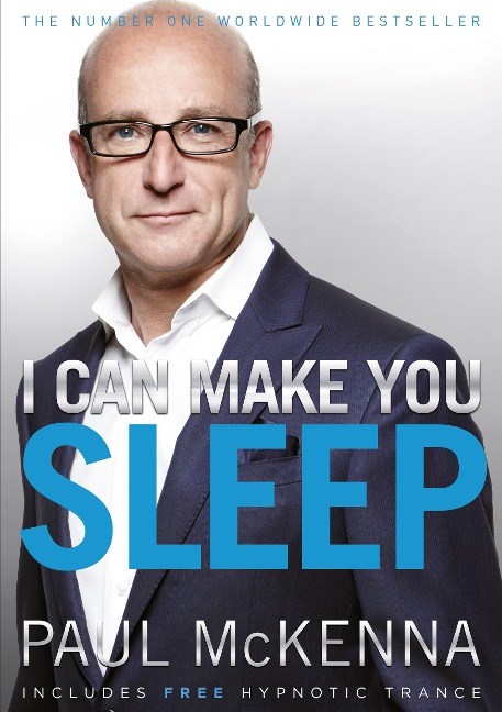 I Can Make You Sleep - Paul Mckenna