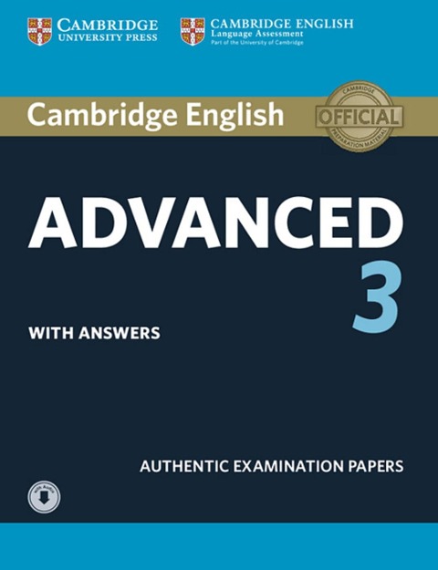 Cambridge English Advanced 3. Student's Book with answers and downloadable audio - 