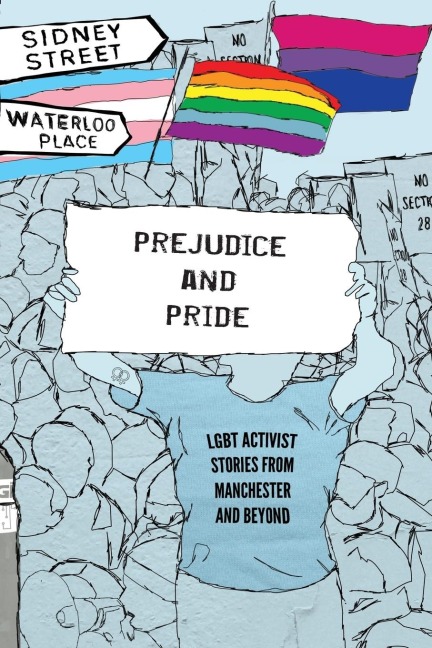 Prejudice and Pride - Lgbt North West